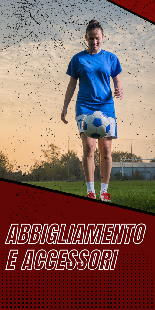 abbigliamento e accessori calcio a 5 femminile